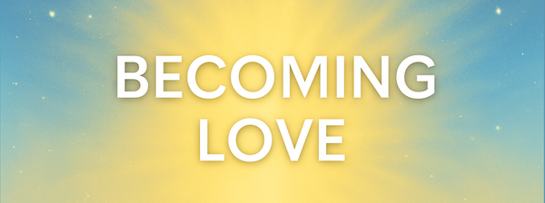 Becoming Love Quest #2